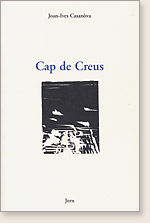Cap de Creus, poèmes de Jean-Yves Casanova