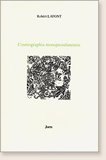 Cosmographia monspessulanensis, pomes de Robert Lafont