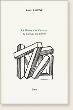 la gacha a la cisterna, poemas de Robert Lafont