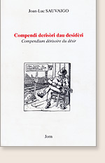 Compendi derisri dau desidri, de Jean-Luc Sauvaigo